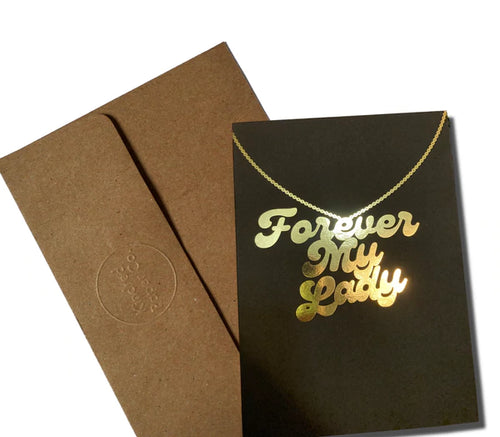 Forever My Lady Card